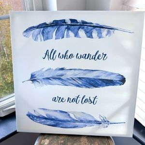 “All Who Wander Are Not Lost” 20x20 Canvas